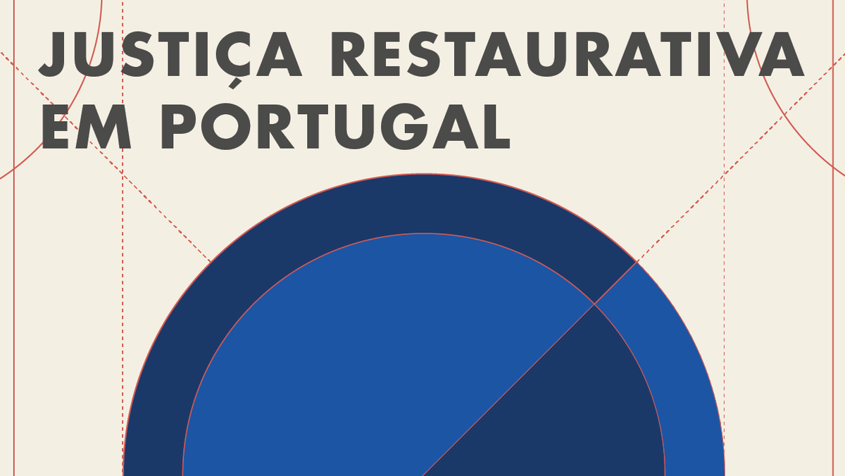 Perspetivas e Desafios da Justiça Restaurativa em análise no ISCSP