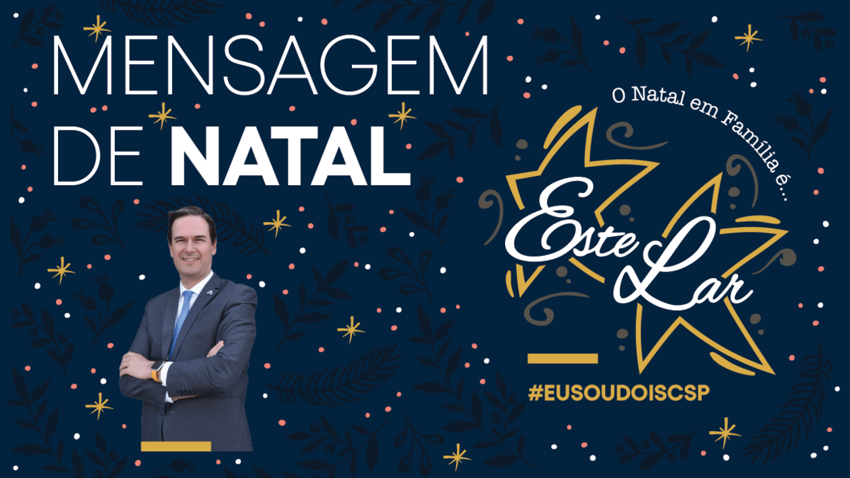  Mensagem de Natal do Presidente do ISCSP 