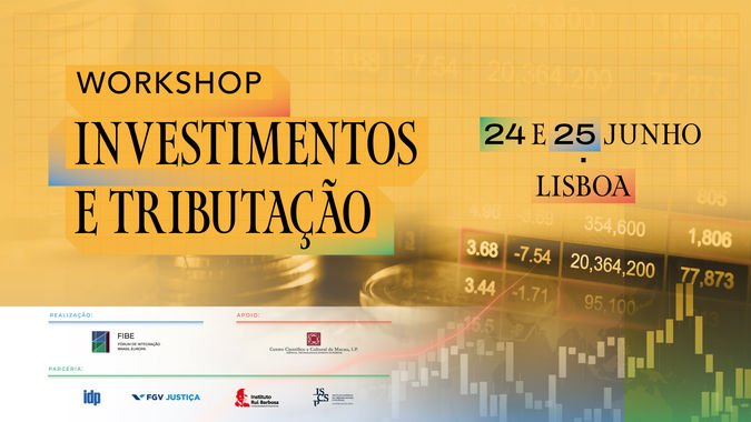 Workshop Investimentos e Tributação