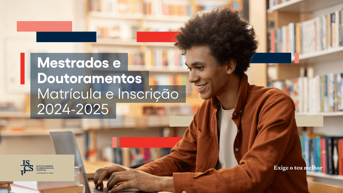 Mestrados e Doutoramentos – Matrícula e Inscrição 2024-2025