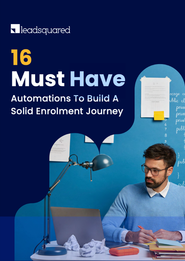 Must have Automation to Build a Solid Enrolment Journey