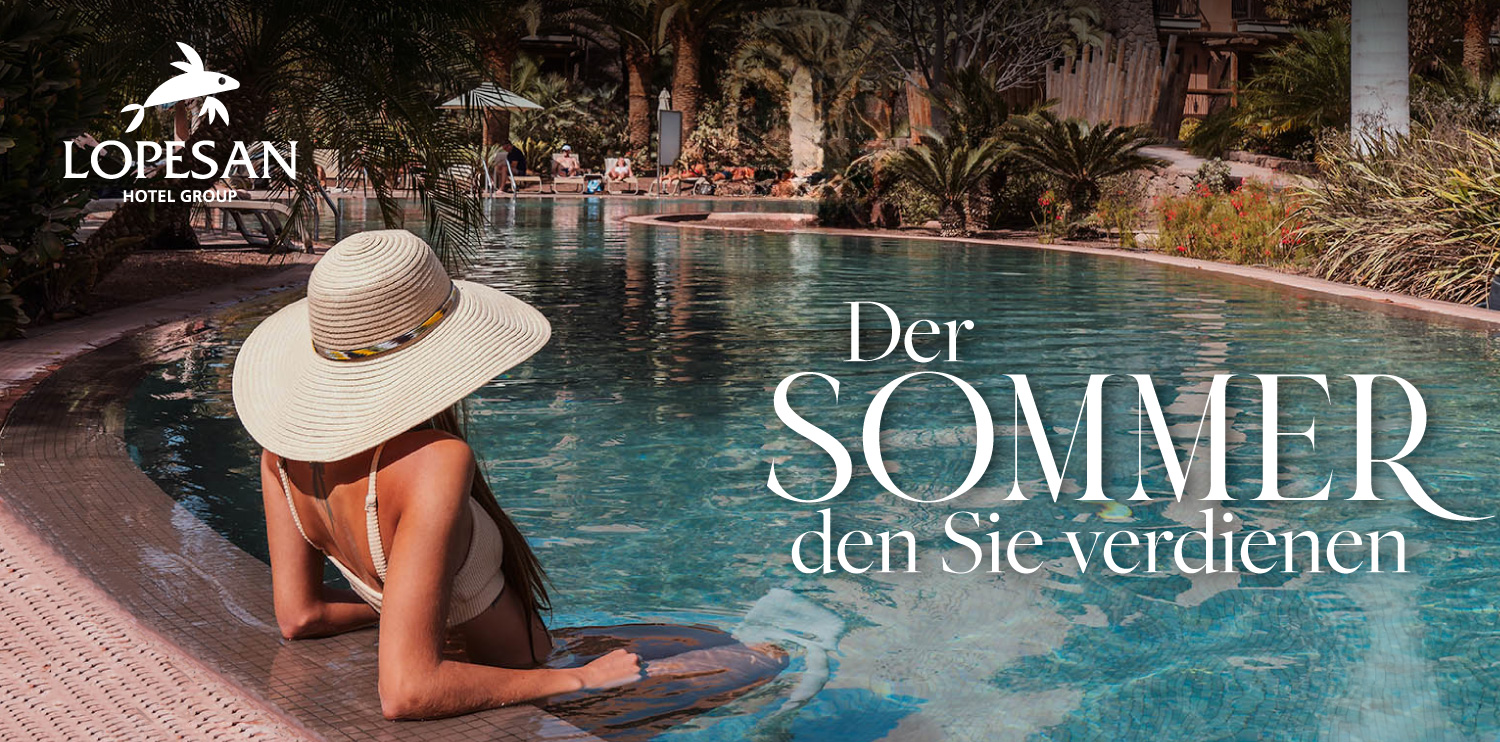  Der Sommer, den Sie Verdienen im Lopesan Hotel Group 