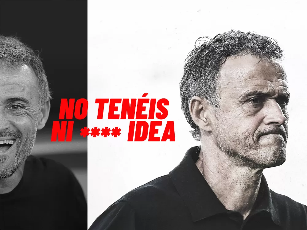 ‘No tenéis ni **** idea’ Luis Enrique, en Movistar Plus+