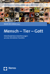 Martin M. Lintner - Mensch – Tier – Gott