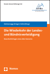 Sebastian Graf von Kielmansegg, Heike Krieger, Stefan Sohm - Die Wiederkehr der Landes- und Bündnisverteidigung