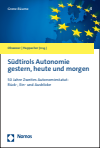 Walter Obwexer, Esther Happacher - Südtirols Autonomie gestern, heute und morgen