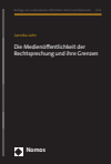 Jannika Jahn - Die Medienöffentlichkeit der Rechtsprechung und ihre Grenzen