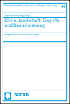 Stephan Mitschang - Klima, Landschaft, Eingriffe und Bauleitplanung