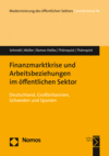 Werner Schmidt, Andrea Müller, Irene Ramos-Vielba, Annette Thörnquist, Christer Thörnqvist - Finanzmarktkrise und Arbeitsbeziehungen im öffentlichen Sektor