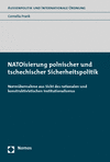 Cornelia Frank - NATOisierung polnischer und tschechischer Sicherheitspolitik