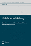 Florian Pfeil - Globale Verrechtlichung