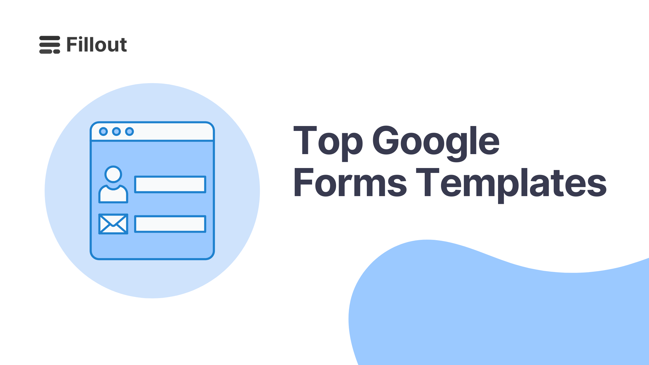 7 Top Google Forms Templates