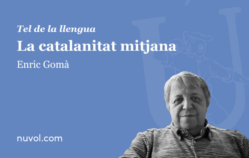 La catalanitat mitjana