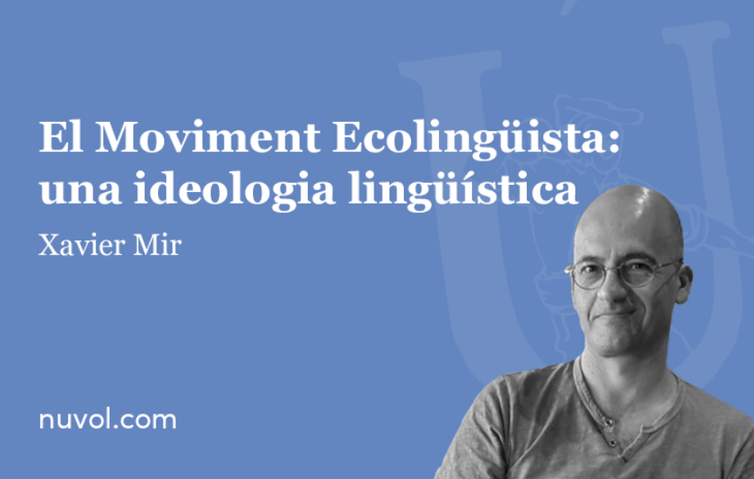 El Moviment Ecolingüista: una ideologia lingüística