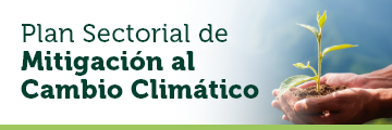 Plan Sectorial de Mitigación al Cambio Climático