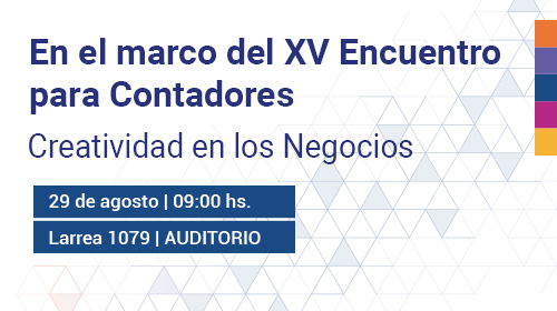 XV Encuentro para Contadores: Creatividad en los negocios