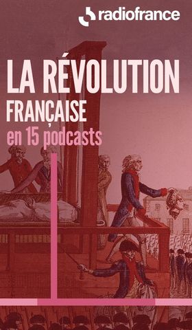 La Révolution en 15 podcasts, vertical def