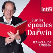 Sur les épaules de Darwin - Podcast