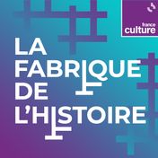 La Fabrique de l'Histoire carré