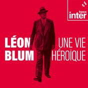 Visuel Podcast "Léon Blum, une vie héroïque" (Carré Logo)