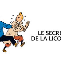 "Le Secret de La Licorne : les Aventures de Tintin"