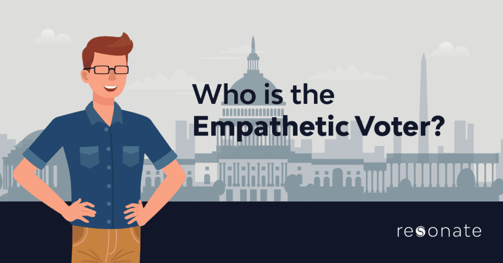 [Infographic]: Why You Need to Know About Empathetic Voters