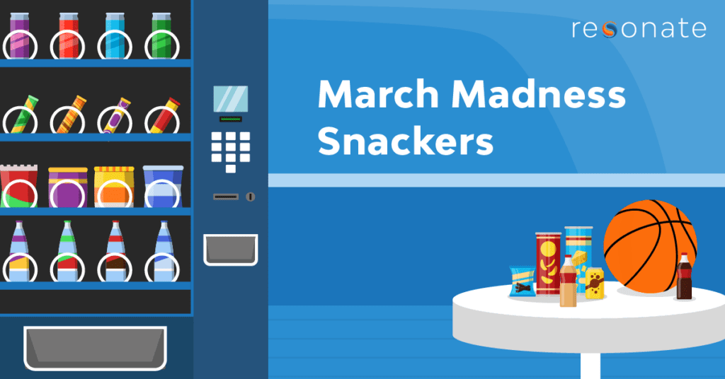 March Madness Snackers: The Why Behind Their Consumer Purchases