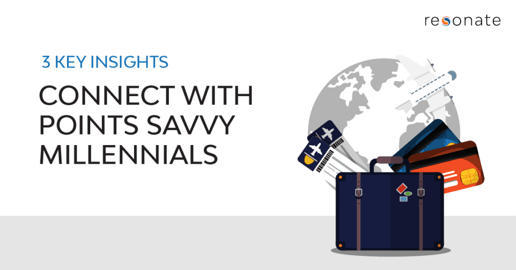 3 Key Insights to Connect With Loyal Larry the Points Savvy Millennial Traveler