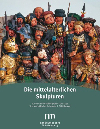 Die mittelalterlichen Skulpturen