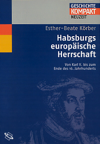 Habsburgs europäische Herrschaft