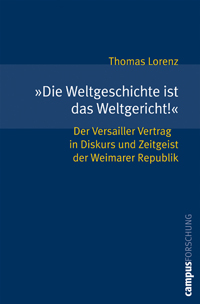 "Die Weltgeschichte ist das Weltgericht!"