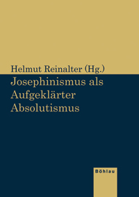 Josephinismus als Aufgeklärter Absolutismus