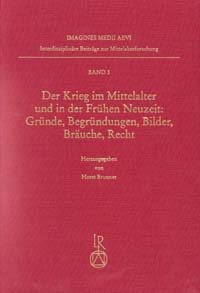 Der Krieg im Mittelalter und in der Frühen Neuzeit