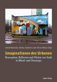 Imaginationen des Urbanen