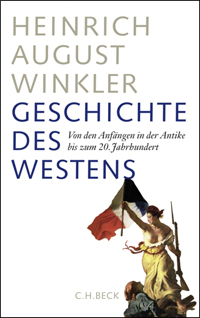 Geschichte des Westens. Von den Anfängen in der Antike bis zum 20. Jahrhundert