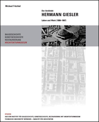 Der Architekt Hermann Giesler