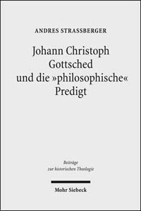 Johann Christoph Gottsched und die "philosophische" Predigt