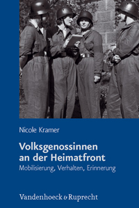 Volksgenossinnen an der Heimatfront