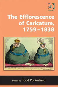 The Efflorescence of Caricature, 1759 - 1838