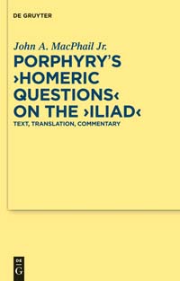 Porphyry's Homeric Questions on the Iliad