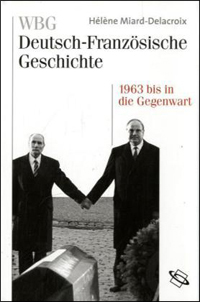 Im Zeichen der europäischen Einigung 1963 bis in die Gegenwart