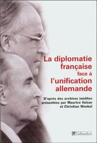 La diplomatie française face à l'unification allemande