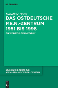 Das ostdeutsche P.E.N.-Zentrum 1951 bis 1998