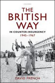 The British Way in Counter-Insurgency, 1945-1967