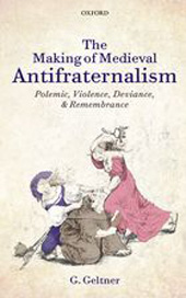 The Making of Medieval Antifraternalism