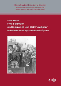 Fritz Selbmann als Kommunist und SED-Funktionär