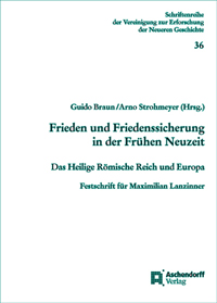 Frieden und Friedenssicherung in der Frühen Neuzeit