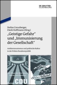 "Geistige Gefahr" und "Immunisierung der Gesellschaft"