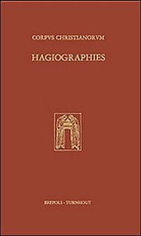 Corpus Christianorum: Hagiographies VI