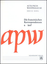 Die französischen Korrespondenzen 1647